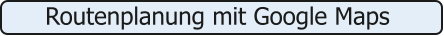 Routenplanung mit Google Maps