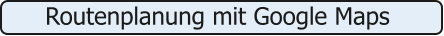 Routenplanung mit Google Maps